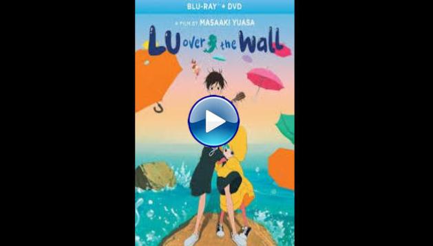 Lu over the Wall (2017)