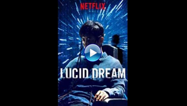 Lucid Dream (2017)