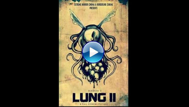 Lung II (2016)