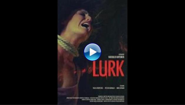 Lurk (2015)
