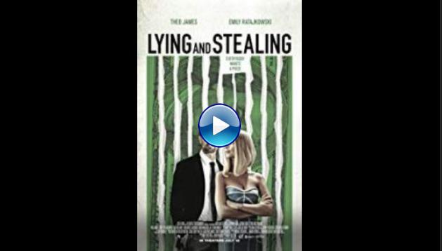 Lying and Stealing (2019)