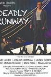 Deadly Runway (2018)