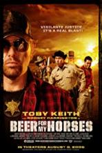 Beer for My Horses (2008)