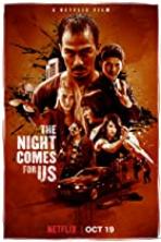 The Night Comes for Us (2018)