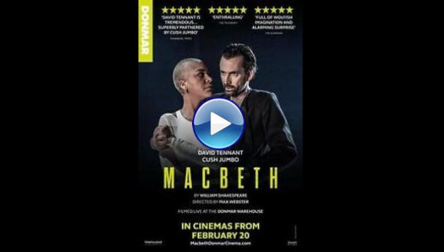 Macbeth: David Tennant & Cush Jumbo (2025)