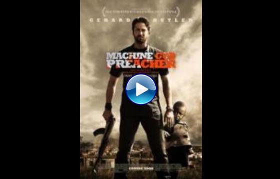 Machine Gun Preacher (2011)