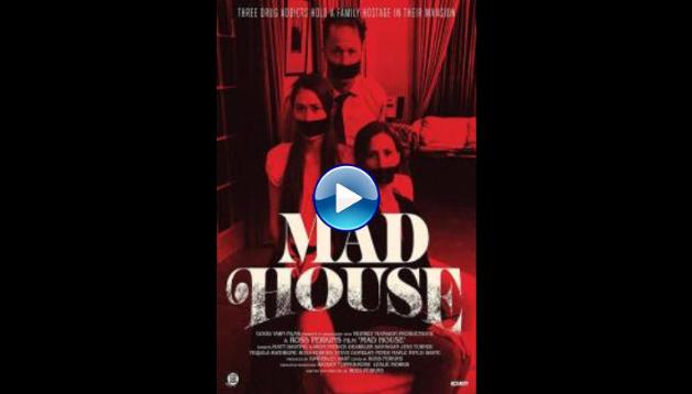 Mad House (2019)