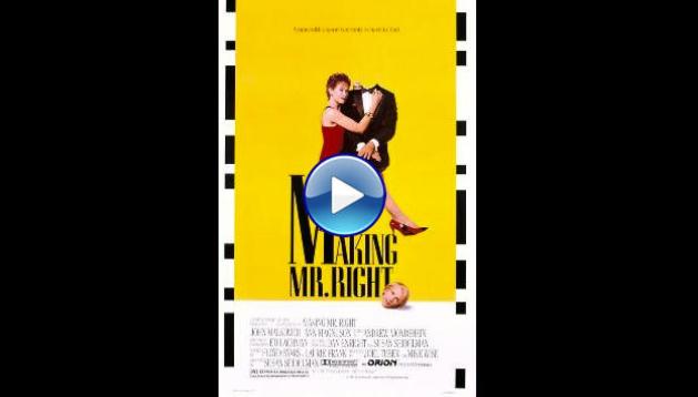Making Mr. Right (1987)