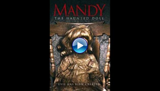 Mandy the Haunted Doll (2018)