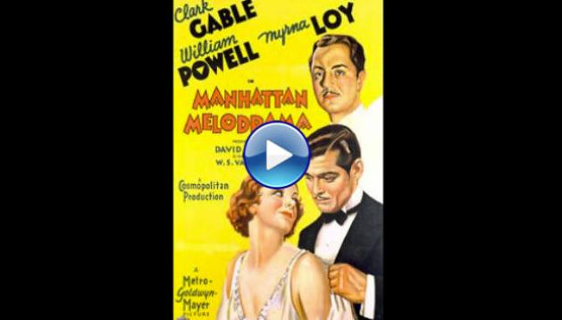 Manhattan Melodrama (1934)