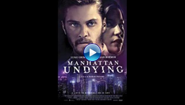 Manhattan Undying (2016)