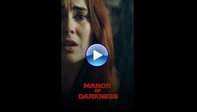 Manor of Darkness (2025) HD Full Movie Watch Online Free