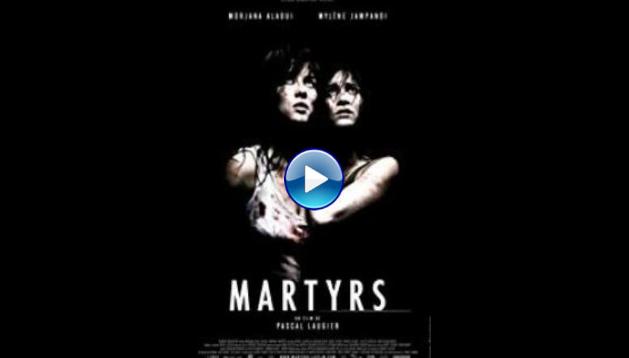 Martyrs (2008)