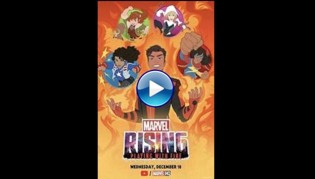 Marvel Rising: Playing with Fire (2019)