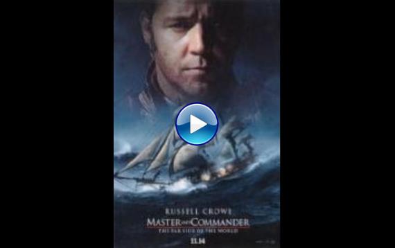 Master and Commander: The Far Side of the World (2003)