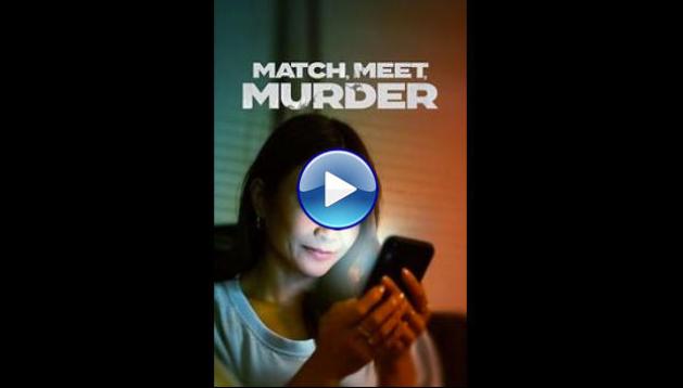 Match, Meet, Murder (2025)