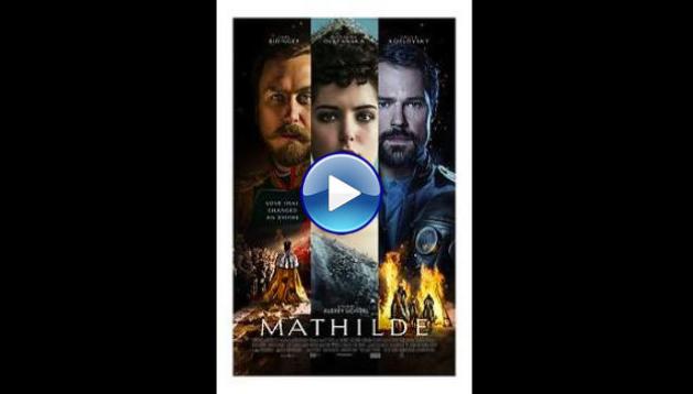 Mathilde (Matilda) (2017)