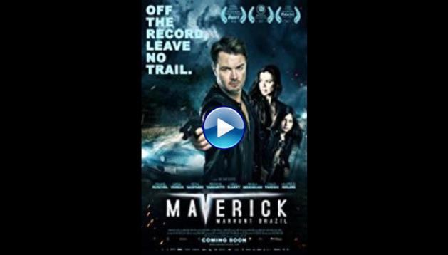 Maverick: Manhunt Brazil (2016)