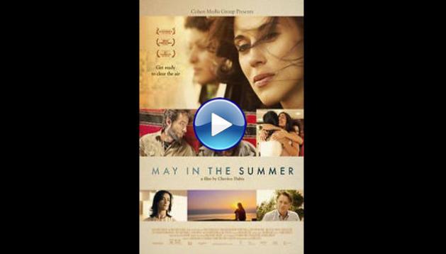 May in the Summer (2013)