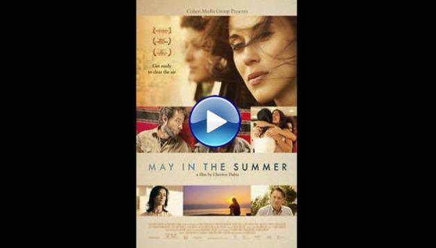 May in the Summer (2013)