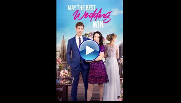 May the Best Wedding Win (2024)