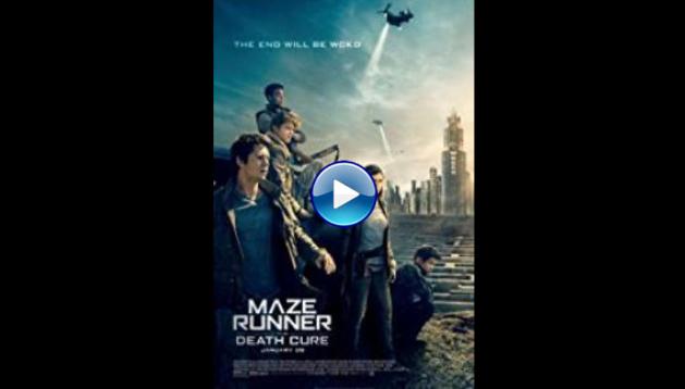 Maze Runner: The Death Cure (2018)