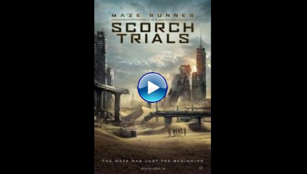 Maze Runner: The Scorch Trials (2015)