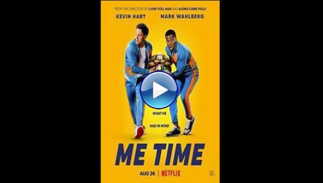 Me Time (2022)