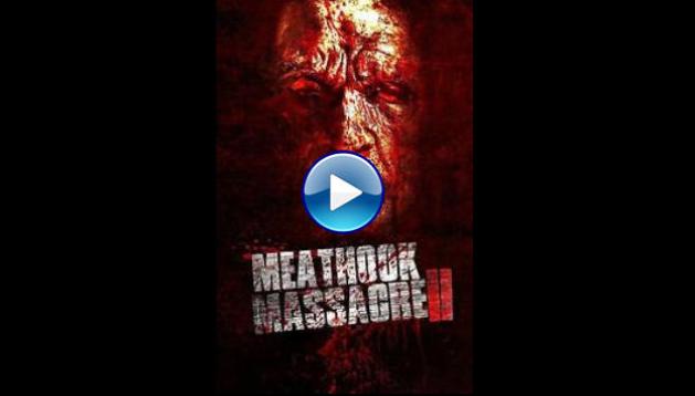 Meathook Massacre II (2017)