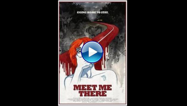 Meet Me There (2014)