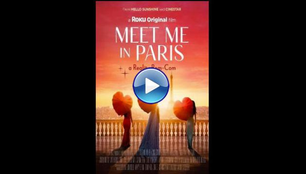 Meet Me in Paris (2023)