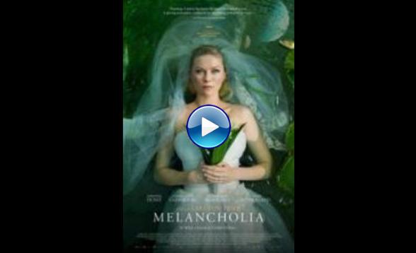 Melancholia (2011)