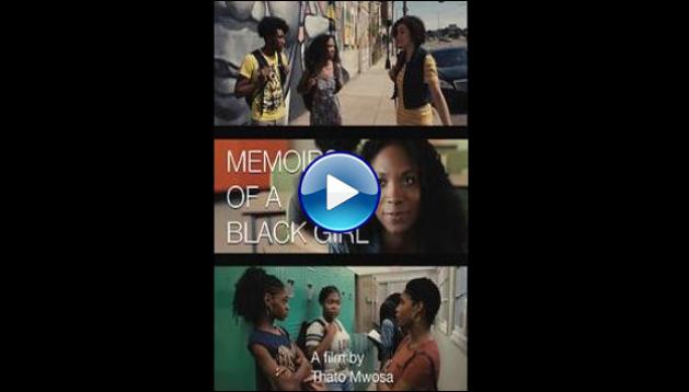 Memoirs of a Black Girl (2021)