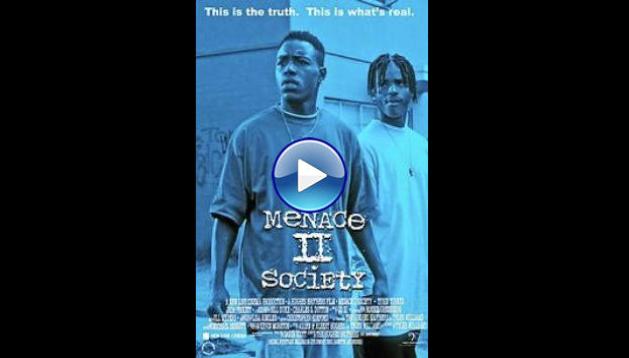 Menace II Society (1993)