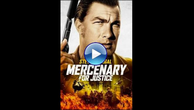 Mercenary for Justice (2006) BluRay Full Movie Watch Online Free