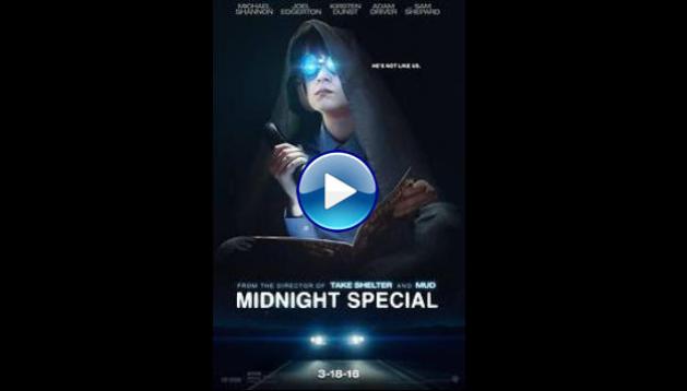 Midnight Special (2016)