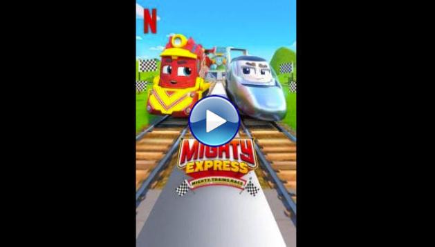 Mighty Express: Mighty Trains Race (2022)