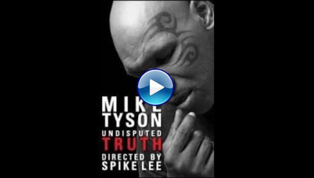 Mike Tyson Undisputed Truth (2013)
