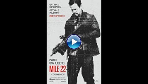 Mile 22 (2018)