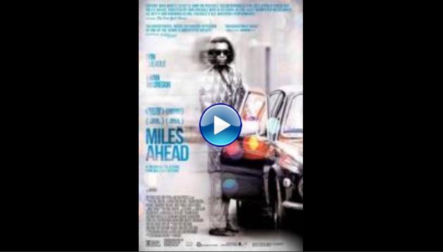 Miles Ahead (2015)