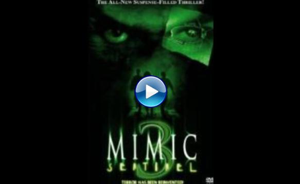 Mimic: Sentinel (2003)