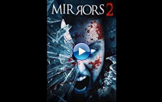 Mirrors 2 (2010)