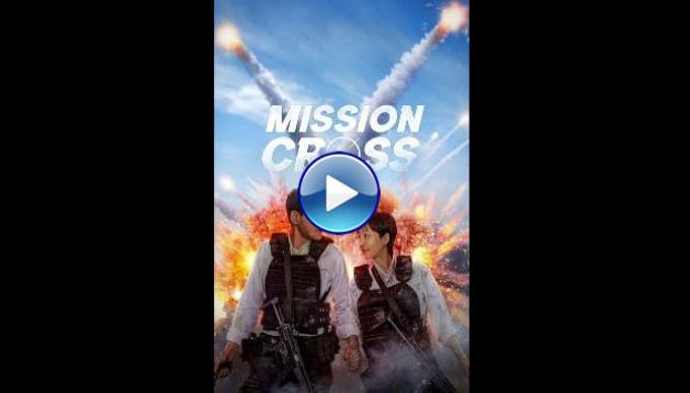 Mission: Cross (2024)
