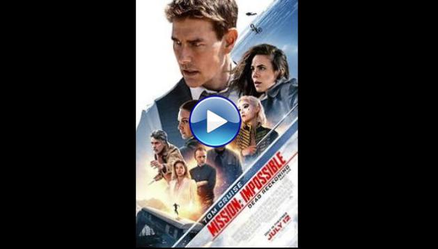 Mission: Impossible - Dead Reckoning Part One (2023)