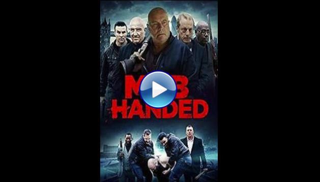 Mob Handed (2016)