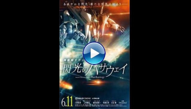 Kid� senshi Gandamu: Senk� no Hasauei (2021)