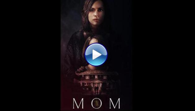 Mom (2025) HD Full Movie Watch Online Free