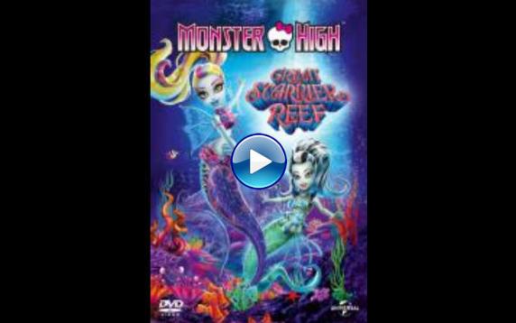 Monster High: Great Scarrier Reef (2016)