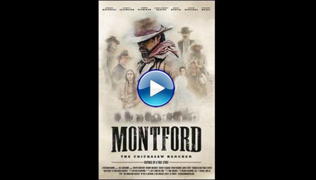 Montford: The Chickasaw Rancher (2021)