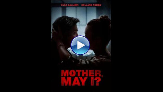 Mother, May I? (2023)